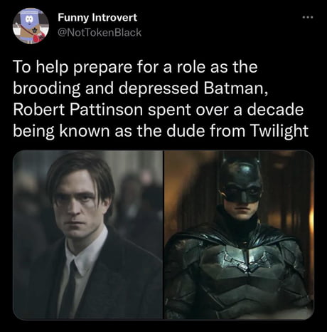 So this is how Robert Pattinson became The Batman - 9GAG
