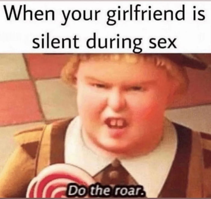 I Don t Get Why She Is Silent 9GAG i-don-t-get-why-she-is-silent-9gag