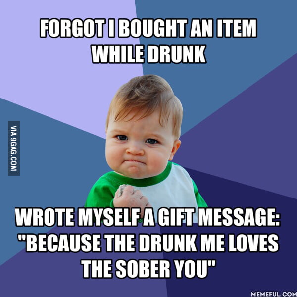 i-love-myself-when-i-m-drunk-9gag