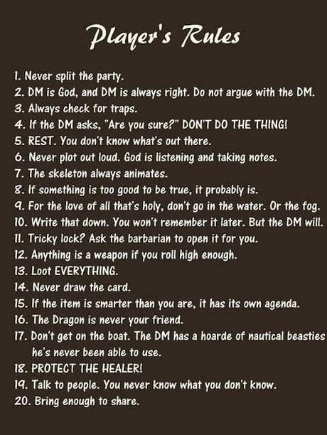Rules To Live By As A Dm An A Player 9gag