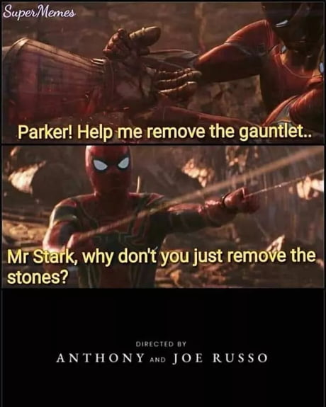 Iron man learned from Spiderman in infinity war... Now he uses that in  endgame to defeat Thanos. - 9GAG