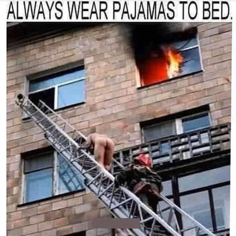 I&rsquo;d still clothe myself before fleeing