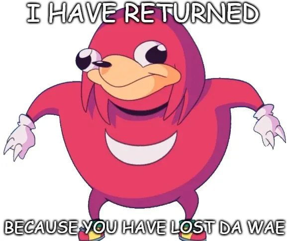 DA WAE!