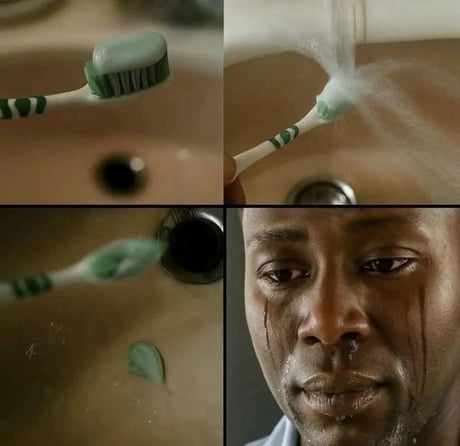 Goodbye Toothpaste Best Funny bye bye toothpaste Memes - 9GAG