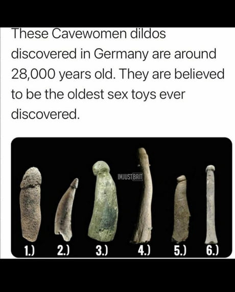 Cavewomen dildos 9GAG