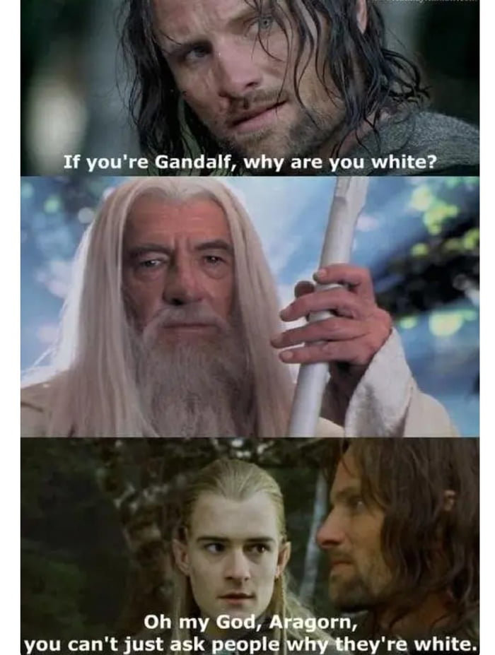 why-is-gandalf-white-9gag