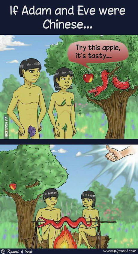 If Adam's and Eve were Chinese... - 9GAG