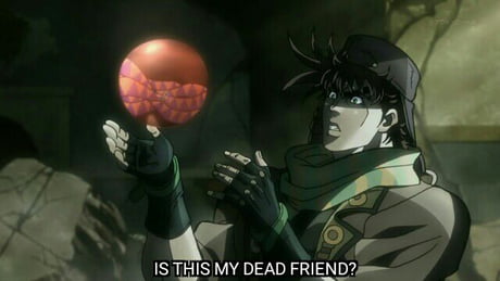 YES! YES! YES! THIS IS A JOJO REFERENCE! (Oh my god!)