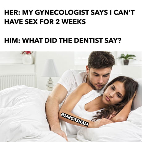 Better be no bad news from the dentist