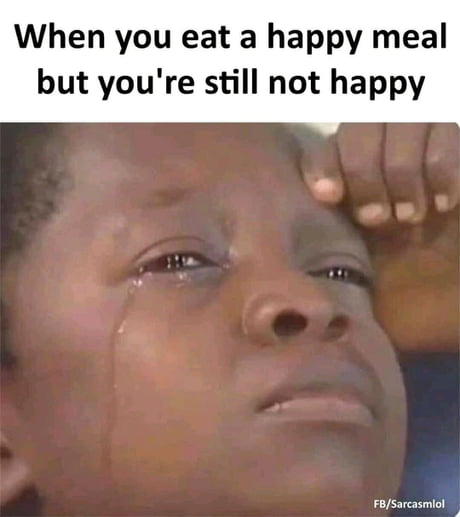 Happy Meal Does Not Make You Happy 9gag