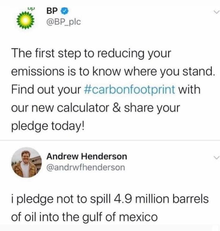 The notion of a personal carbon footprint was a billionaire-backed PR campaign pushed by big oil companies to shift the blame for climate change onto you.