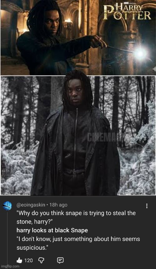 And just like that James Potter is not just a bully but also a Racist. Just like JKR always intended as seen in her first sketches and descriptions of Snape.