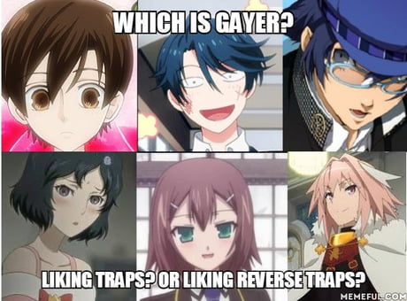 reverse traps is best traps - Liking traps wont make u gay