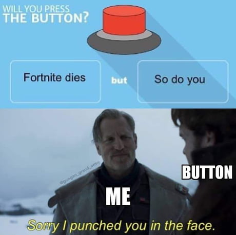 Would you press the button? - 9GAG