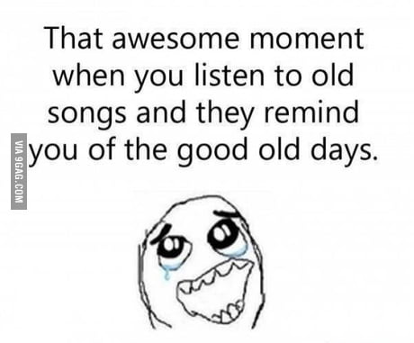 9GAG - Good old days