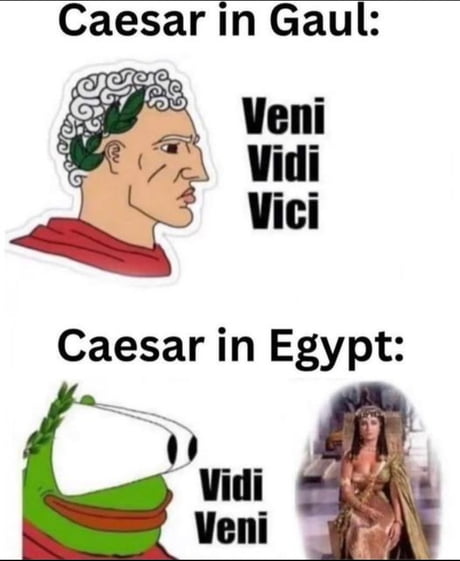 Veni Vidi Vici - 9GAG