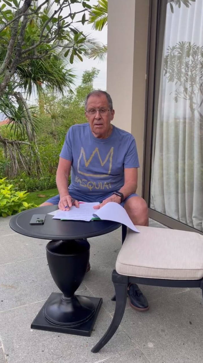 Lavrov has a brand new Western phone, an Apple watch, a T-shirt with the name of iconic US artist J.M. Basquiat, who died of a heroin overdose. The "holy war with the satanic West" story is for the RU scum who are now dying in the trenches near Luhansk.