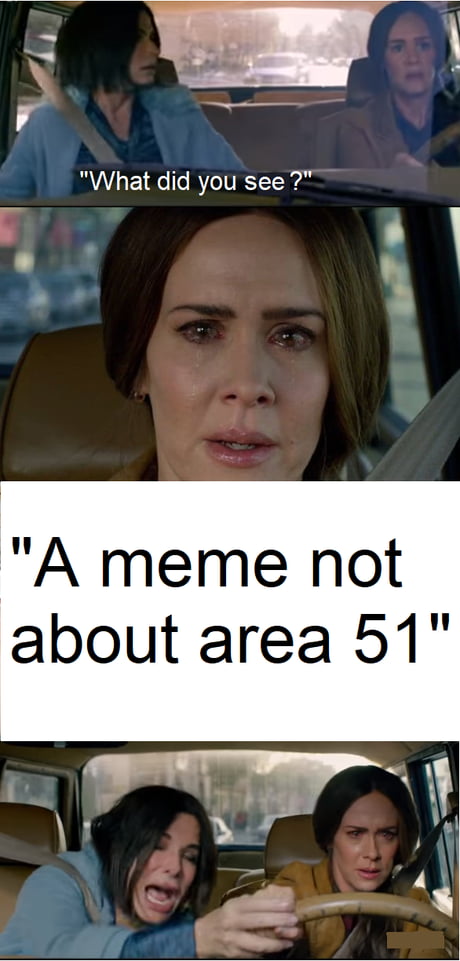 Not an area 51 meme - 9GAG