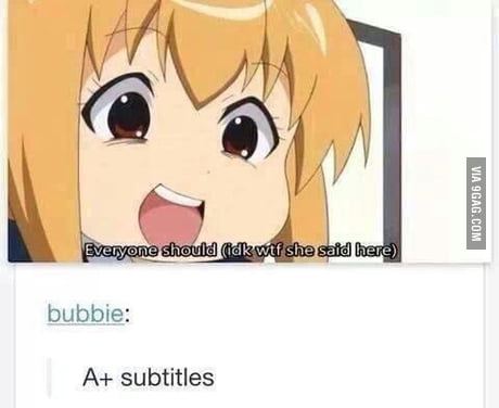 Best anime subtitles - 9GAG