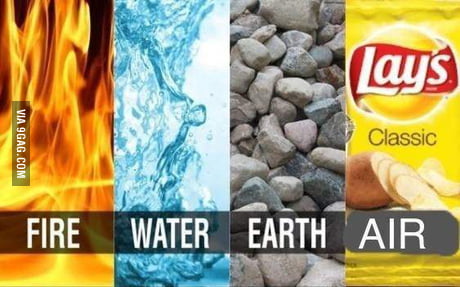 Fire, Water, Earth, Lays - 9GAG