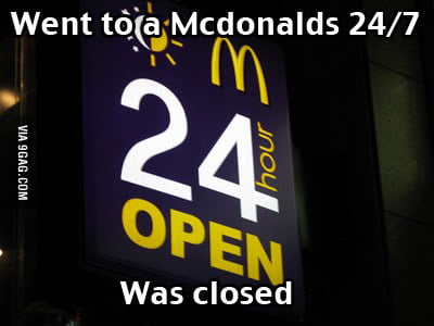 Mcdonalds 24 7 9gag