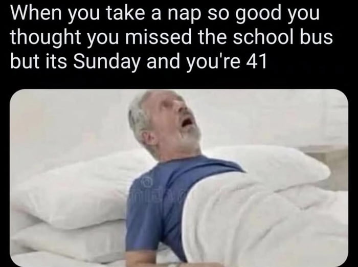 Some good ass nap.